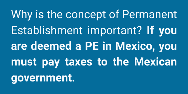 The importance of Permanent Establishment for paying taxes in Mexico