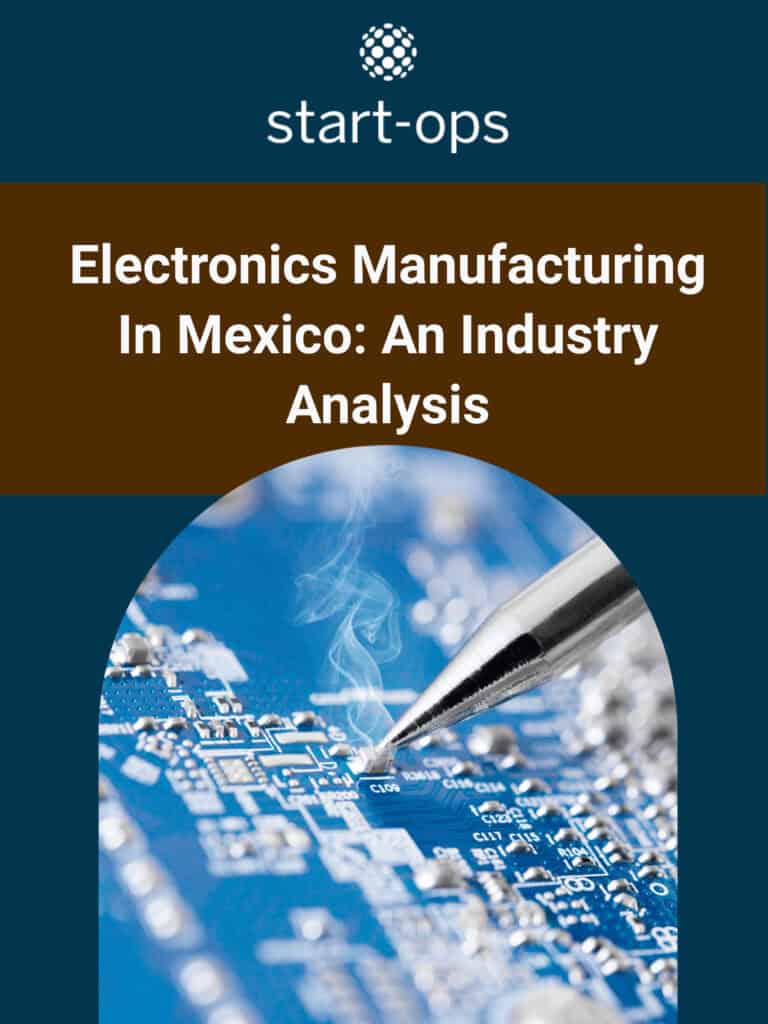 Electronic manufacturing in mexico